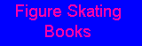 Figure Skating
Books